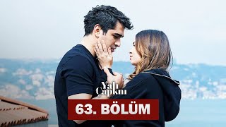 Yalı Çapkını 63. Bölüm | Зимородок 63 Серия (Полная Серия!!!)