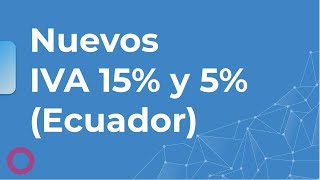 Tutorial Iva 15% Y 5% Desde Abril 2024 Odoo Ecuador
