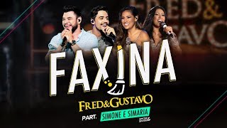Fred & Gustavo (part. Simone & Simaria) - Faxina