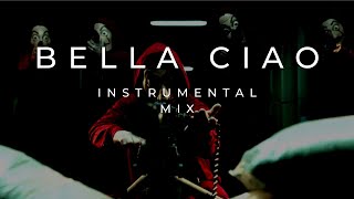 Bella Ciao (Instrumental Remix)