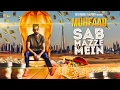 Muhfaad - Sab Mazze Mein Mp3