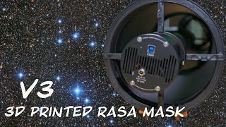 3D Printed RASA 8 Diffraction Spike Mask Version 3