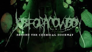 Job For A Cowboy - Beyond The Chemical Doorway (Official Video)