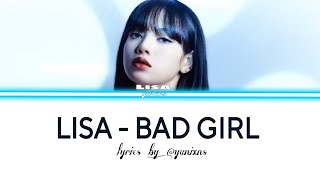 LISA - BAD GIRL (Color coded lyrics Eng)