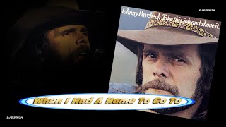 Watch Johnny Paycheck When I Had A Home To Go To video