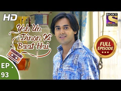 Yeh Un Dinon Ki Baat Hai - Ep 93 - Full Episode - 11th January, 2018 | setindia Yeh Un Dinon Ki Baat Hai - Ep 93 - Full Episode - 11th January, 2018 | setindia