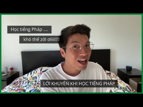 Khó khăn khi học tiếng Pháp và lời khuyên cho người mới học | Góc tâm sự | Vlog | Thành Nemo
