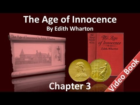 Chapter 03 - The Age of Innocence by Edith Wharton