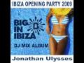 Ibiza Opening Party 2009 - Mixed By Jonathan Ulyss