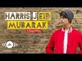 Harris J - Eid Mubarak Ft. Shujat Ali Khan | Official Audio