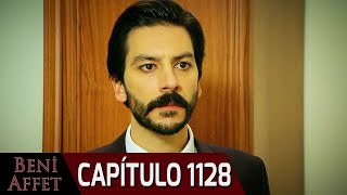 Perdóname (Beni Affet) - Capítulo 1128