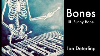 Bones III. Funny Bone