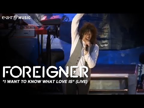 Foreigner – I Want To Know What Love is (Live)