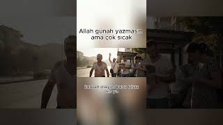 Allah Günah Yazmasın Ama Sıcak Ya
