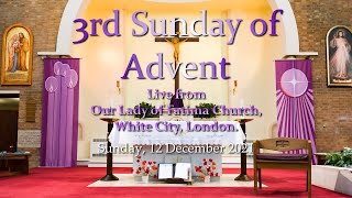 3rd Sunday of Advent - 12th Dec 2021 - 11:00AM