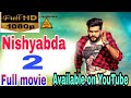 Nishyabda 2 2018 full hindi dubded movie