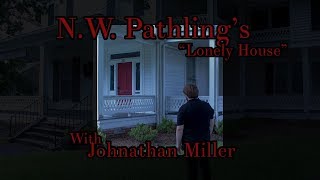 Watch Johnathan Miller Lonely House video