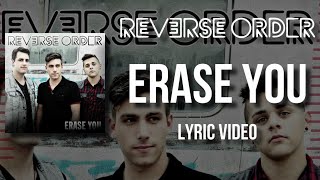 Watch Reverse Order Erase You video