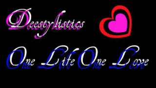 Watch Deestylistics One Life One Love video