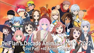 Delflans Decade Animash - The First Part 2012 - 2022 40 Anime Songs