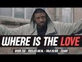 WHERE IS THE LOVE (Muslim Cover) Ft. Omar Esa, Muslim Belal, Essam