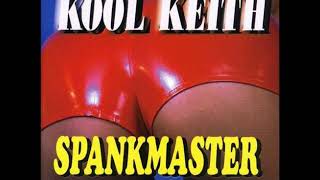 Watch Kool Keith SpankMaster Take Off Your Clothes video