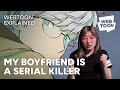 MY BOYFRIEND IS A SERIAL KILLER • My Deepest Secret • WEBTOON