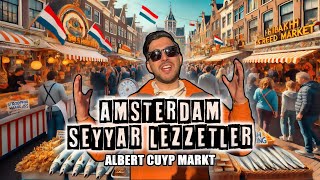 Amsterdam Seyyar Lezzetleri̇ Albert Cuyp Markt