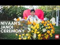 Nivaan's Janoi Ceremony Highlights