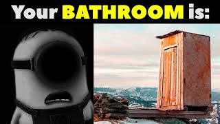 Minions Becoming Canny Uncanny Your Bathroom Is