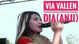 VIA VALLEN - DIA (ANJI) - SERA Dangdut Koplo Terbaru 2016