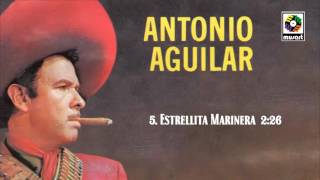 Watch Antonio Aguilar Estrellita Marinera video