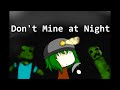 【Vocaloid GUMI English】 Dont Mine At Night (GHPZ Remix) 【Minecraft Parody】