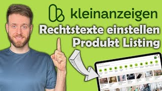 Kleinanzeigen Produkt Listing & Rechtstexte Einstellen - Impressum Agb Widerrufsrecht Anleitung