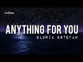 Anything For You | by Gloria Estefan | @keirgee Lyrics Video