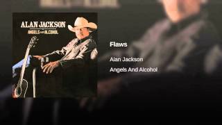 Alan Jackson Flaws