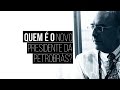 Quem é Pedro Parente, novo presidente da Petrobrás? Quem é Pedro Parente, novo presidente da Petrobrás?
