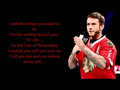 WWE CM Punk New Theme Song 2013 Cult of Personality LYRICS