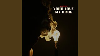 Fuel My Love