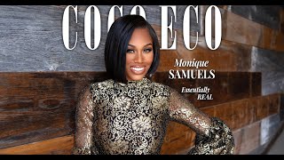 Coco Eco's March Cover Story . . .Monique Samuels: Essentially Real