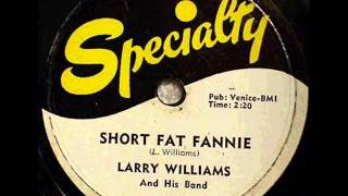 Watch Larry Williams Short Fat Fannie video