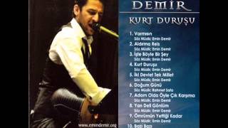 Emin Demir-Yan Deli Gönül  (Kurt Duruşu 2013 Albüm)