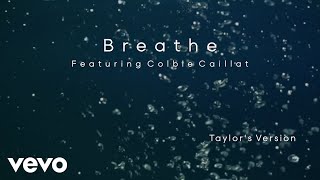 Watch Taylor Swift Breathe video