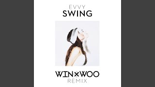 Swing (Win & Woo Remix)