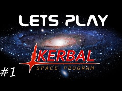 Let's Play Kerbal Space Program