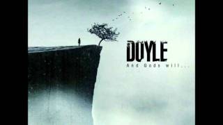 Watch Doyle Welcome To Your Life video