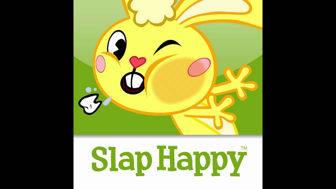 Slap happy