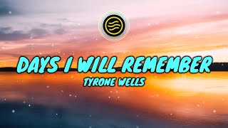 Watch Tyrone Wells Days I Will Remember video