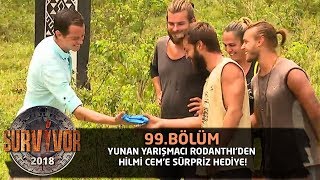 Survivor 2018 | 99. Bölüm |  Yunan yarışmacı Rodanthi'den Hilmi Cem'e sürpriz he