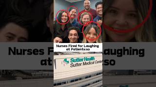 These Nurses Are Being Fired For The Video They Made Making Fun Of Patients